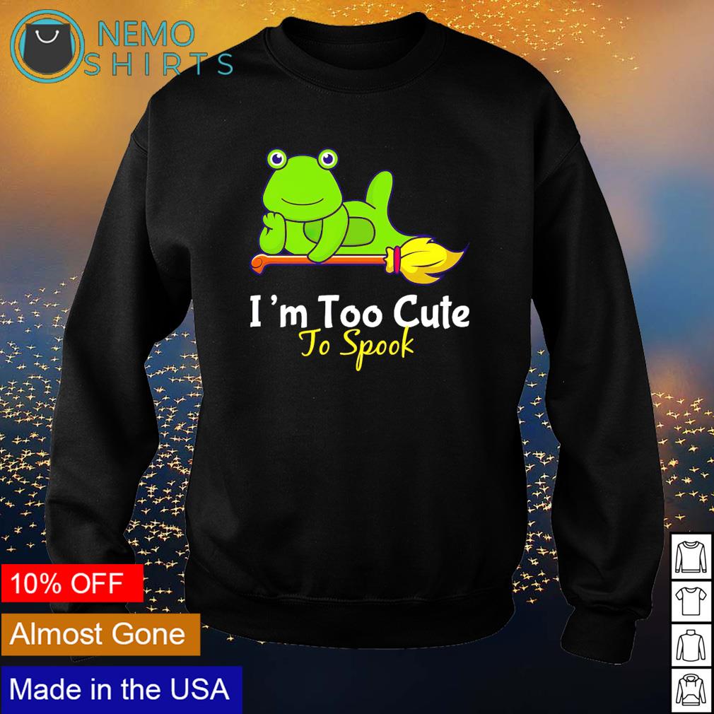 Frog I'm too cute to spook - Adult & Kids T-Shirts, Sweatshirts & Hoodies apparel design preview 4
