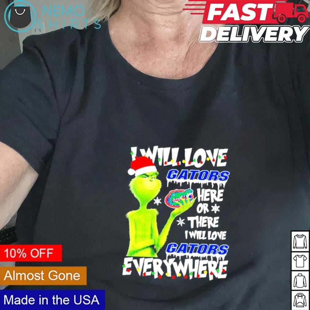 Santa Grinch I will love Gators here or there - Adult & Kids T-Shirts, Sweatshirts & Hoodies apparel design preview 1