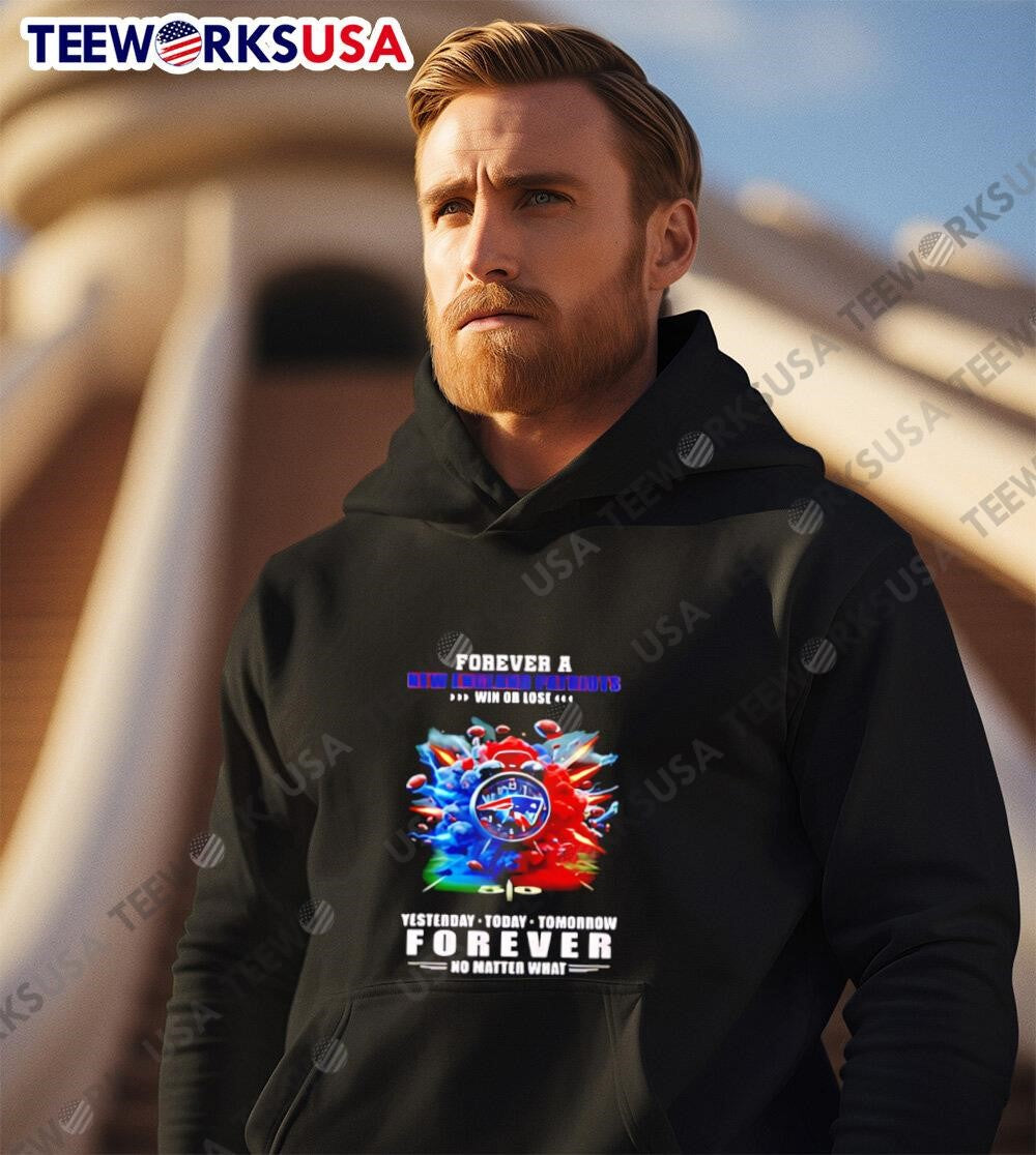 Forever a new england Patriots win or lose no matter - Adult & Kids T-Shirts, Sweatshirts & Hoodies apparel design preview 2