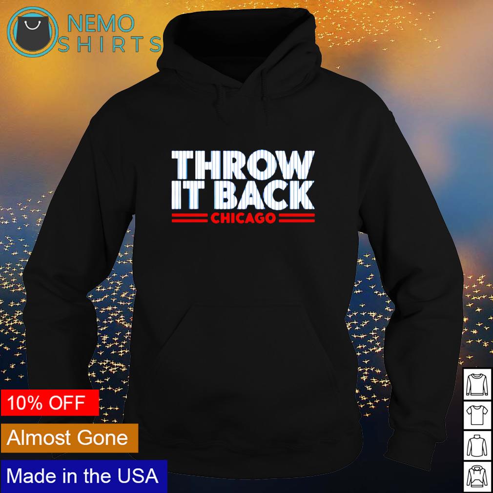 Throw it back Chicago - Adult & Kids T-Shirts, Sweatshirts & Hoodies apparel design preview 2