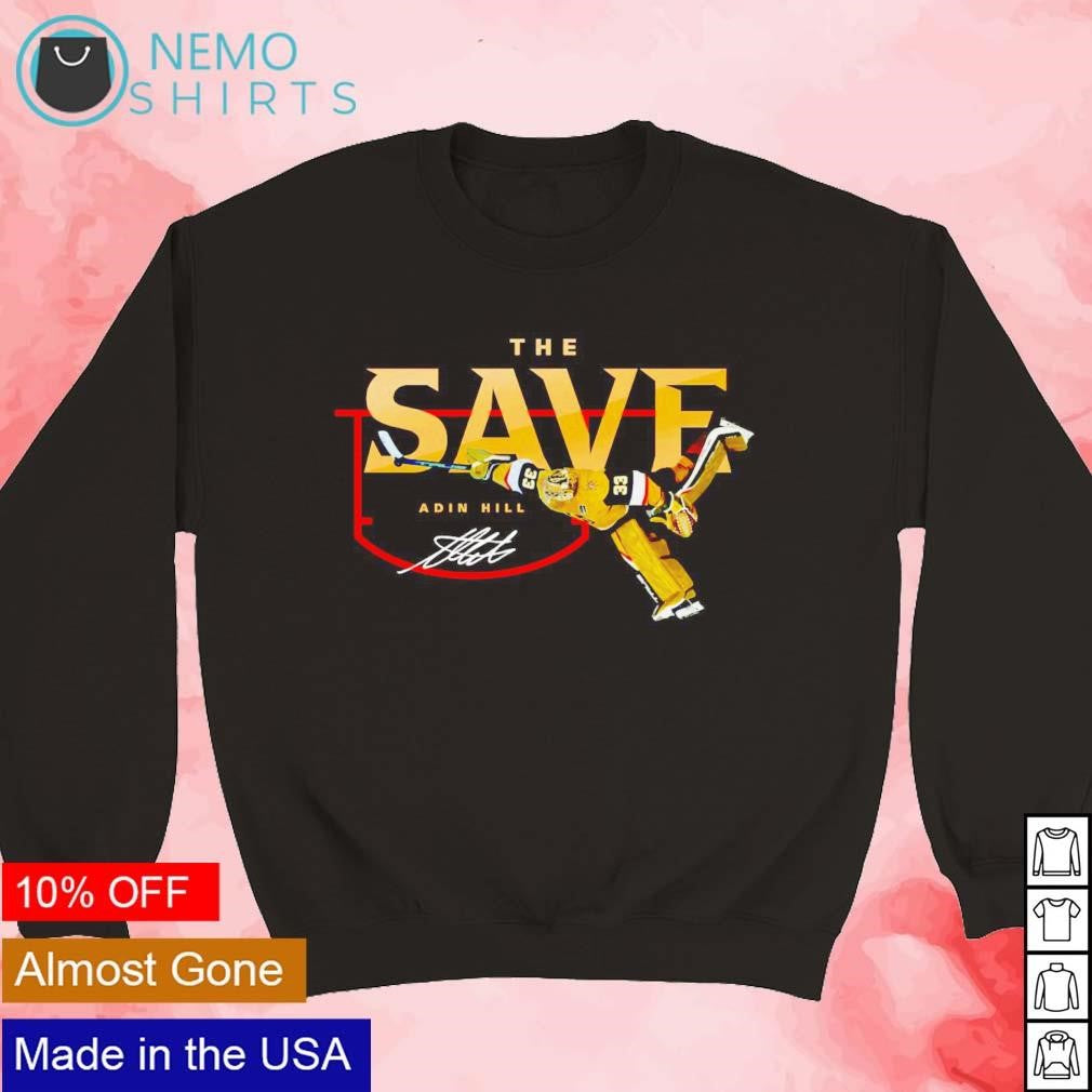 The Save Adin Hill Vegas Golden Knights signature - Adult & Kids T-Shirts, Sweatshirts & Hoodies apparel design preview 3