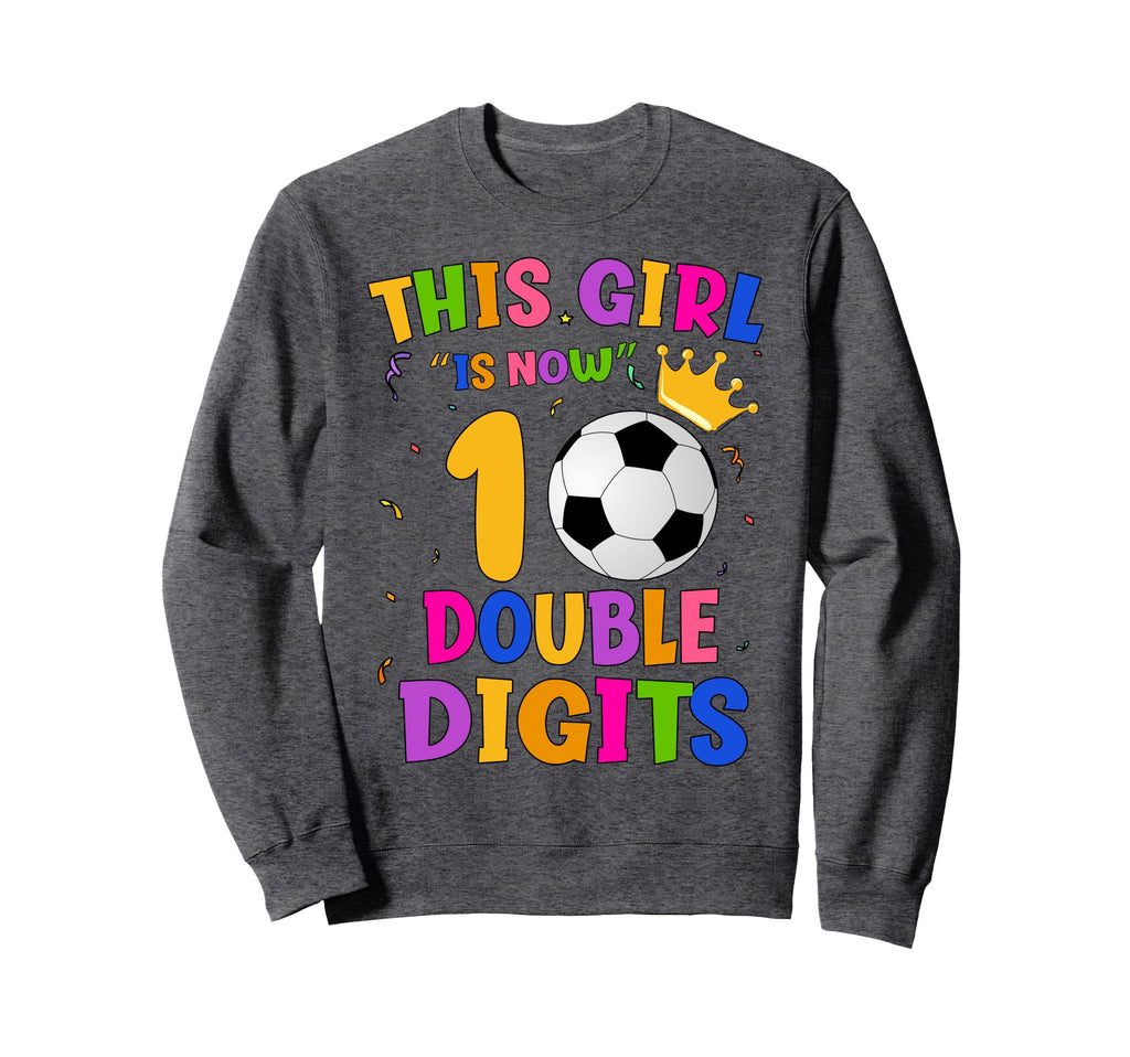 10Th Birthday This Is Now 10 Sweatshirt - Casual Everyday Wear for Adults - T-Shirt, Sweatshirt, Hoodie