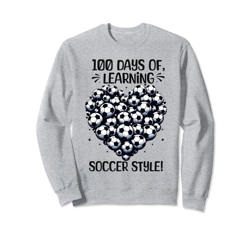 100 Days School Soccer Heart Love Sweatshirt - Custom Art Print Men Women - T-Shirt, Sweatshirt, Hoodie