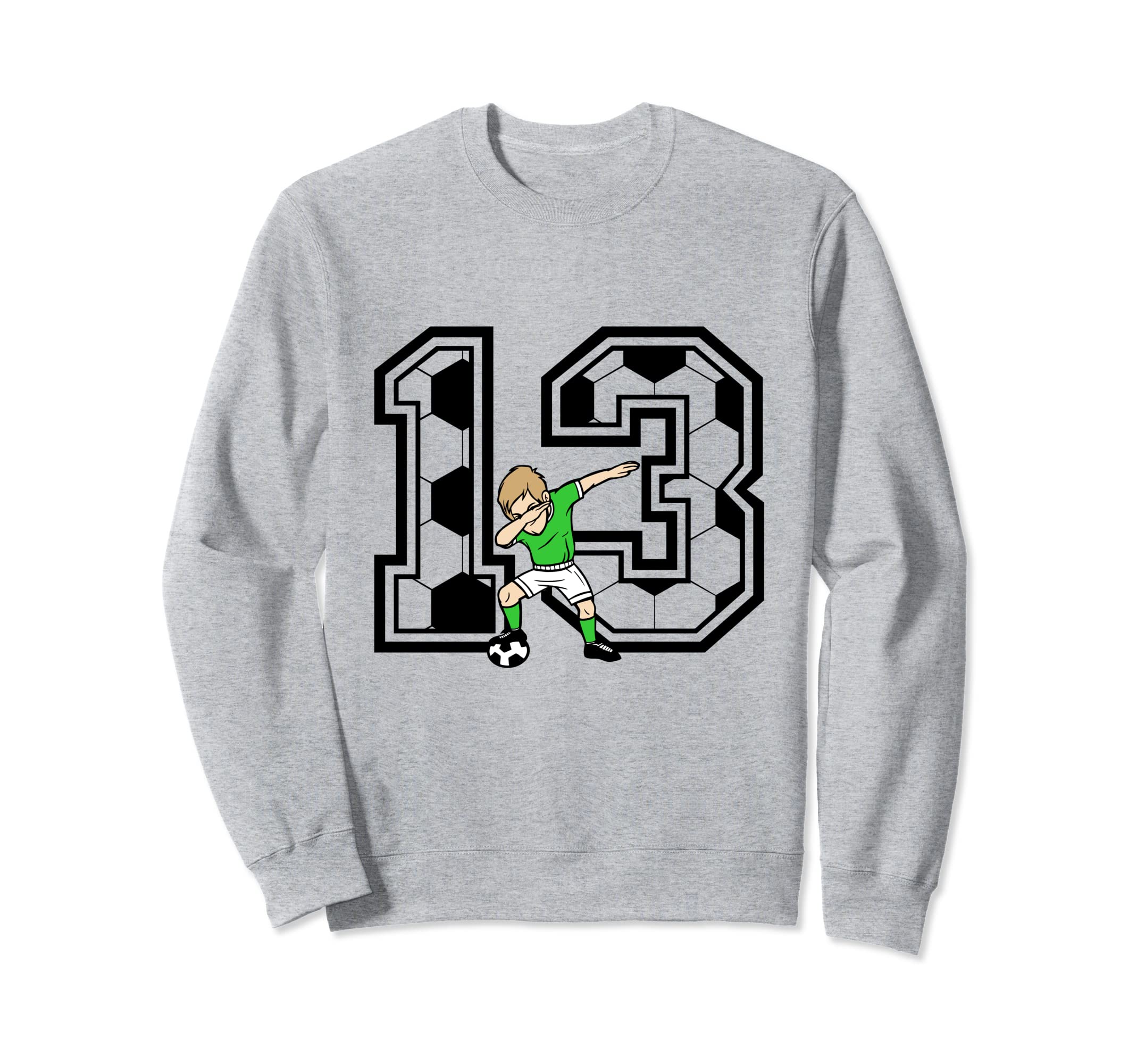 13 Year Old Soccer Player 13Th Sweatshirt - Custom Art Print Men Women - T-Shirt, Sweatshirt, Hoodie