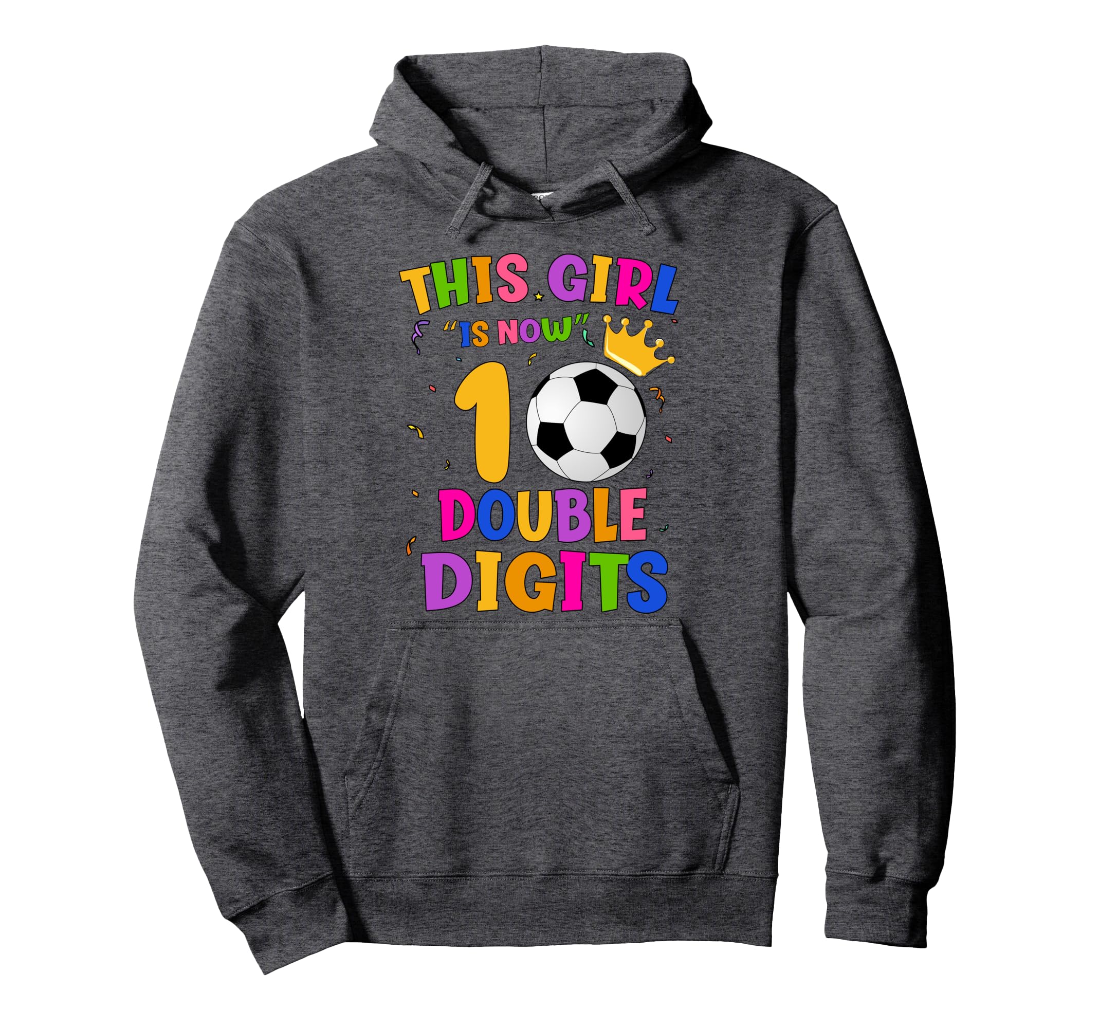 10Th Birthday This Is Now 10 Double Hoodie - Novelty Apparel Men Women - T-Shirt, Sweatshirt, Hoodie