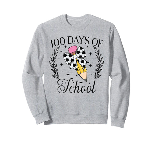 100 Days School Soccer Coquette Sweatshirt - Streetwear Style Unisex - T-Shirt, Sweatshirt, Hoodie