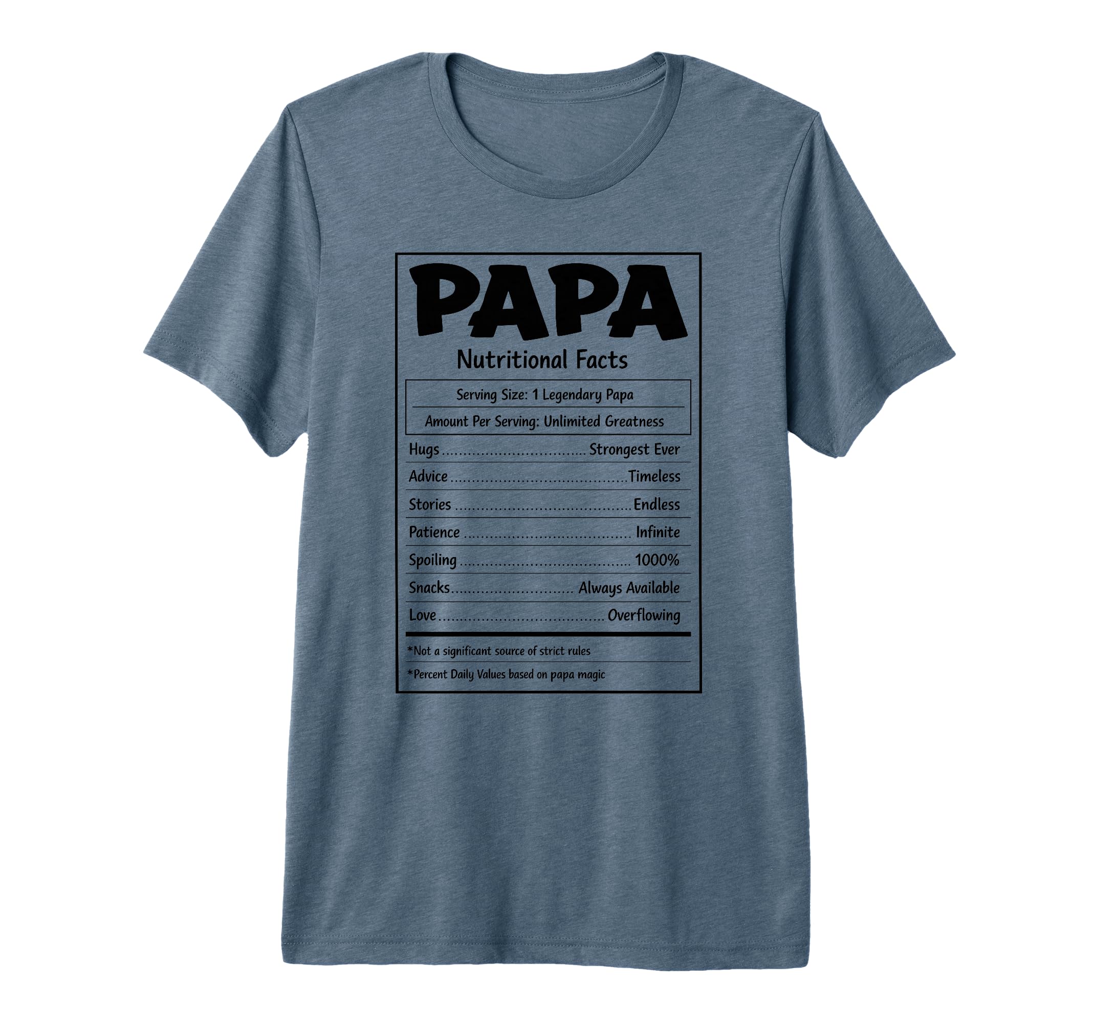Papa Nutritional Facts Funny Father Day T-Shirt - Custom Art Print Unisex - T-Shirt, Sweatshirt, Hoodie