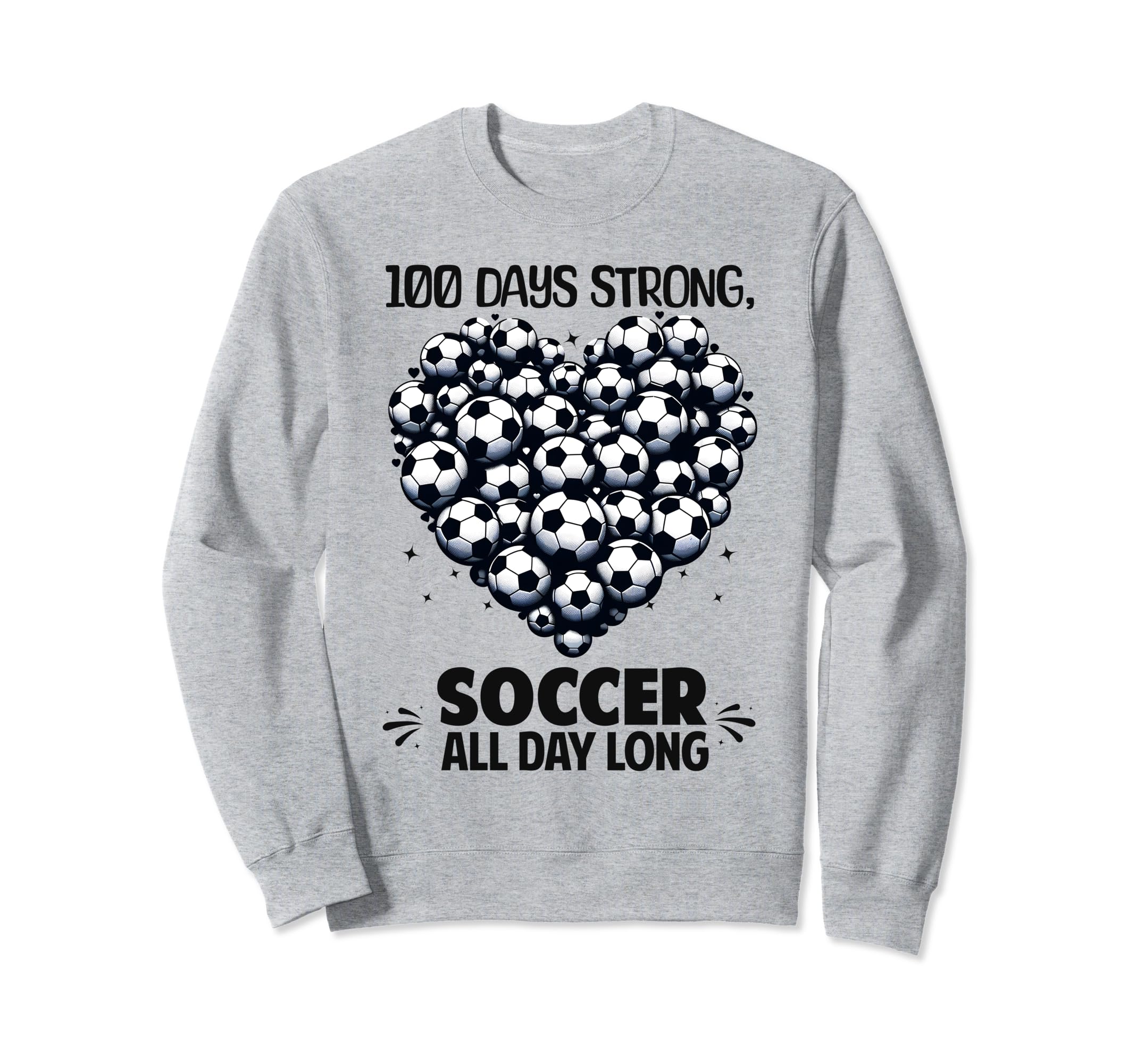 100 Days School Soccer Heart Love Sweatshirt - Aesthetic Graphic Men Women - T-Shirt, Sweatshirt, Hoodie