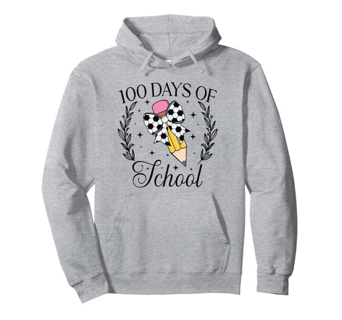 100 Days School Soccer Coquette Pencil Hoodie - Streetwear Style Men Women - T-Shirt, Sweatshirt, Hoodie