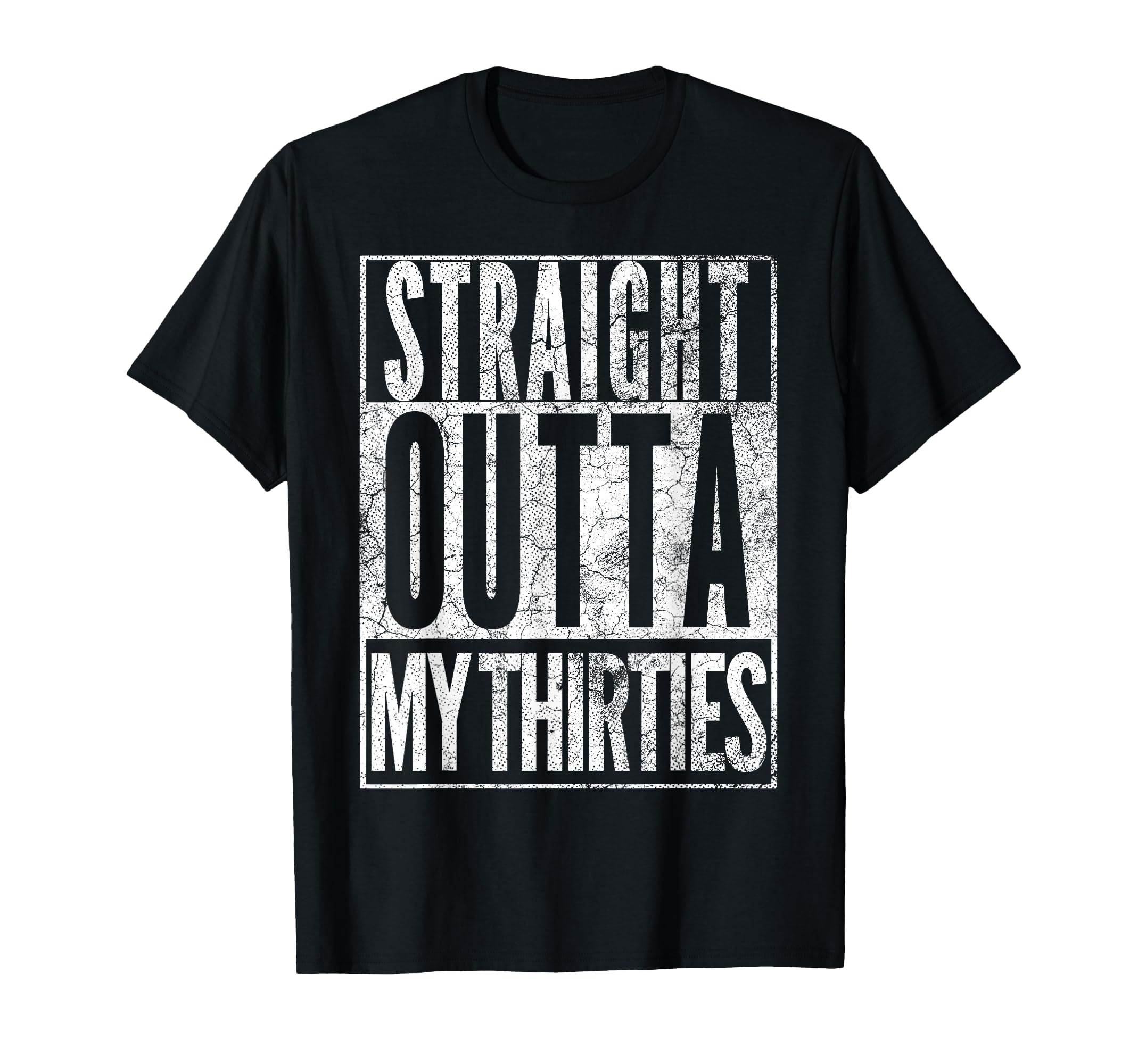 1986 Straight Outta My Thirties T-Shirt - Casual Everyday Wear for Adults - T-Shirt, Sweatshirt, Hoodie