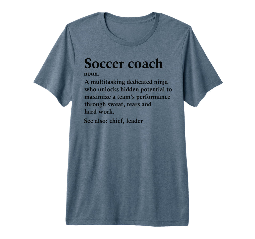 Funny Soccer Coach Definition Tri Blend T-Shirt - Trendy Graphic Unisex - T-Shirt, Sweatshirt, Hoodie