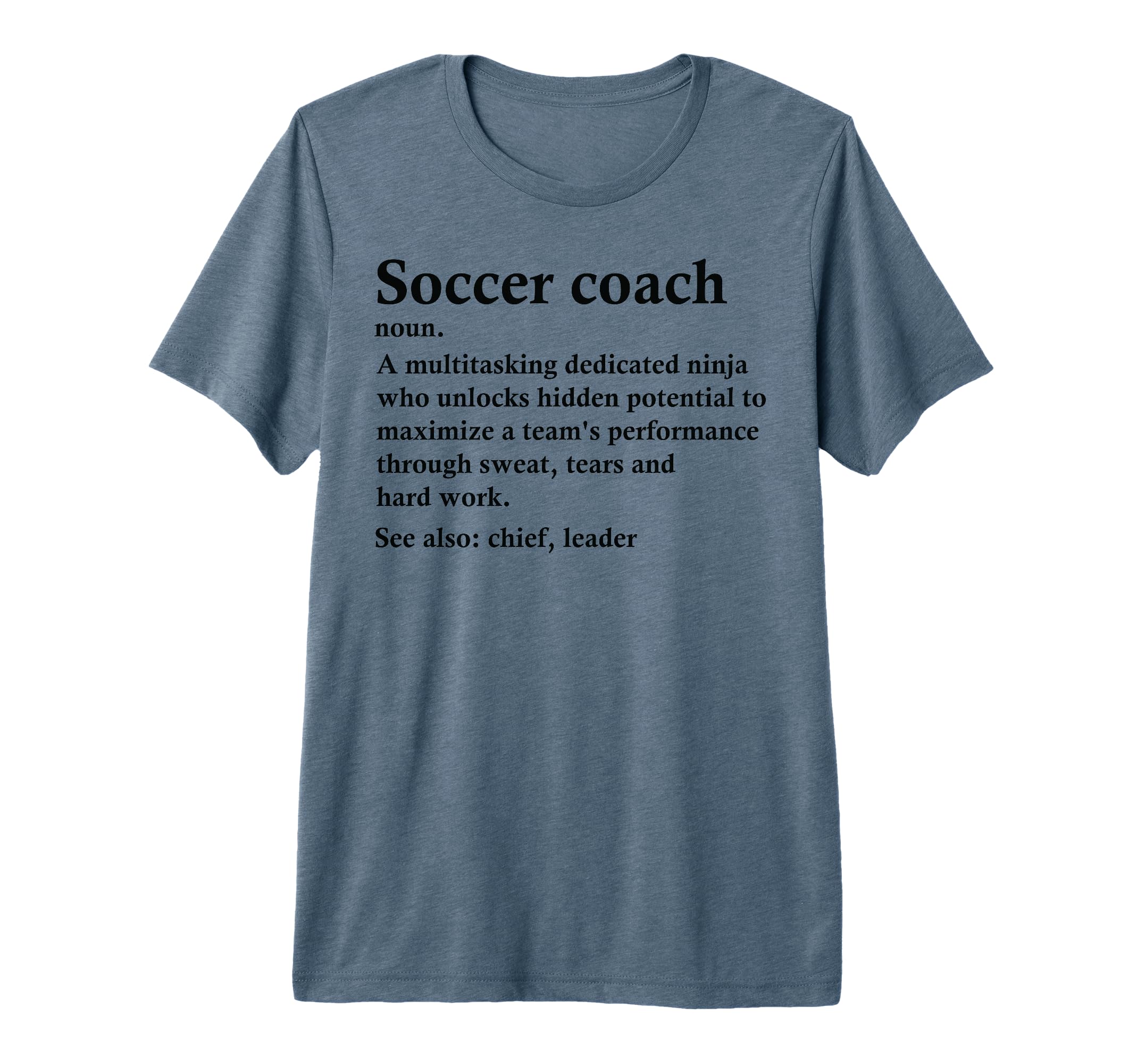 Funny Soccer Coach Definition Tri Blend T-Shirt - Trendy Graphic Unisex - T-Shirt, Sweatshirt, Hoodie