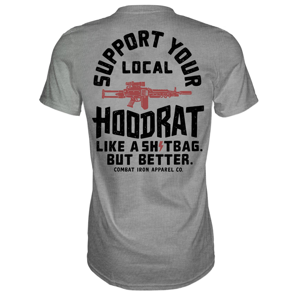 Support Your Local Hoodrat Men's - Adult & Kids T-Shirts, Sweatshirts & Hoodies apparel design preview 1