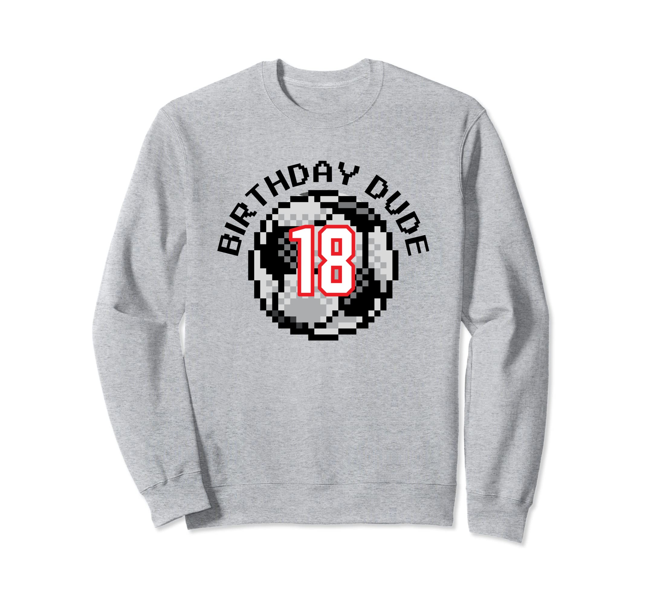 18 Year Old 18Th Birthday Dude 8 Bit Sweatshirt - Unique Graphic Men Women - T-Shirt, Sweatshirt, Hoodie