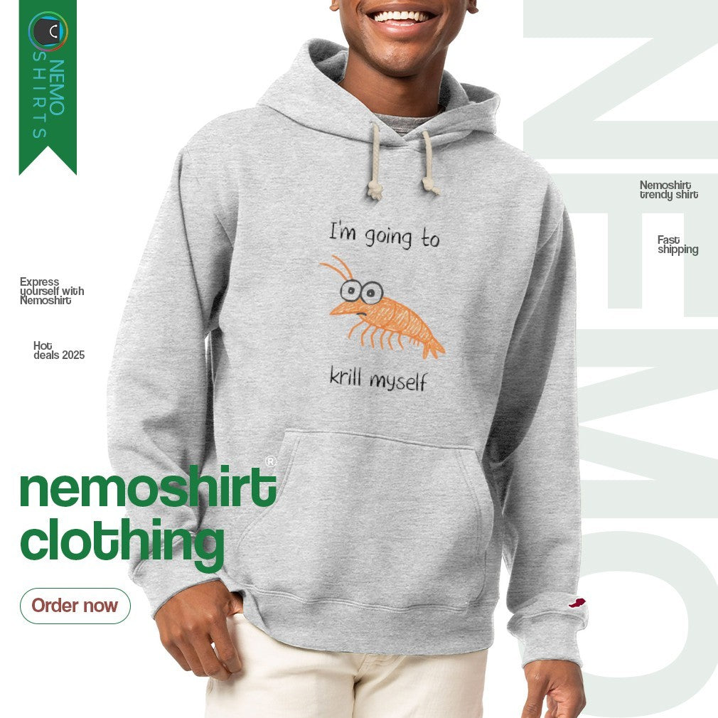 I'm going to krill myself shrimp - Adult & Kids T-Shirts, Sweatshirts & Hoodies apparel design preview 2