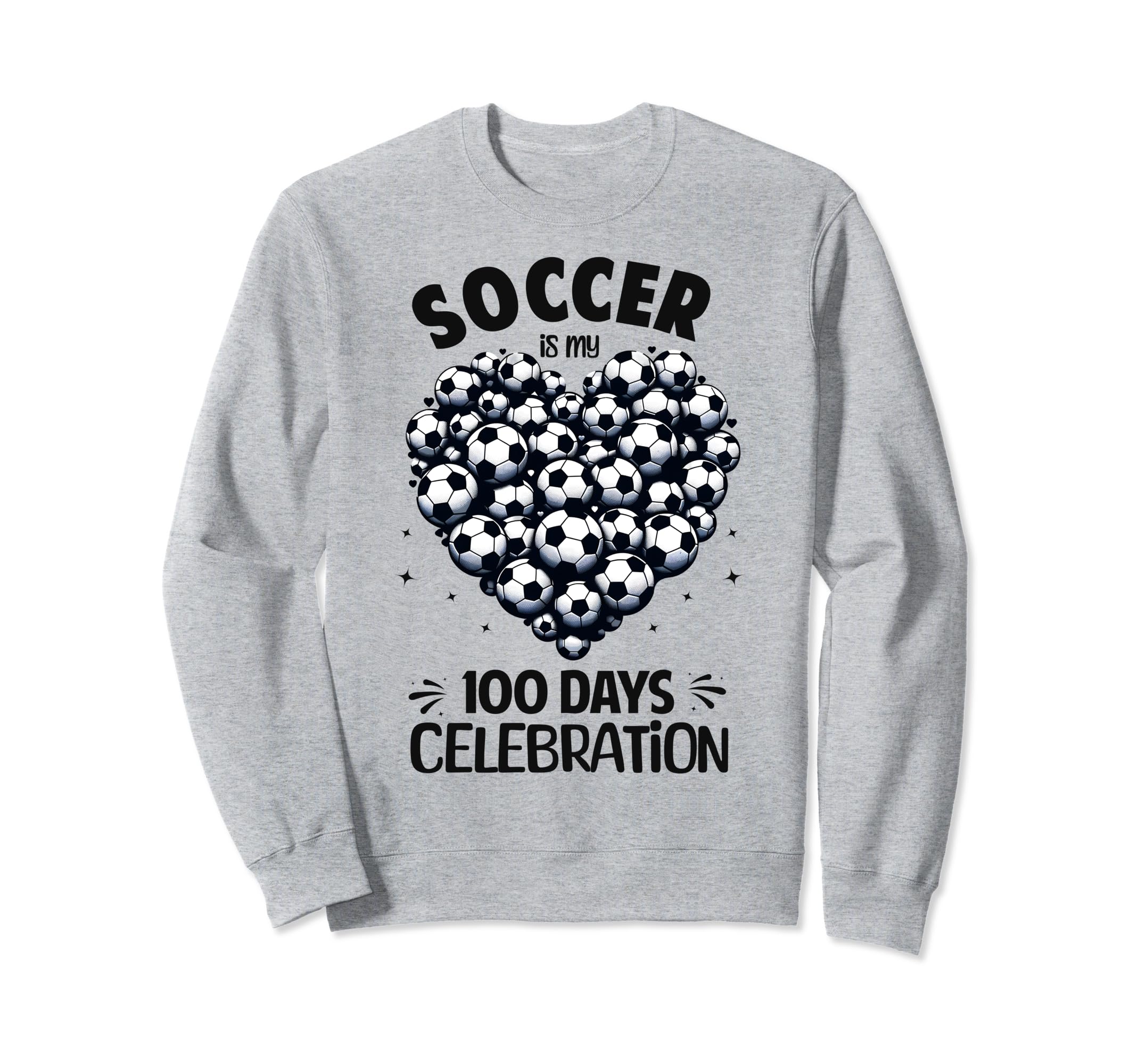 100 Days School Soccer Heart Love Sweatshirt - Novelty Apparel Unisex - T-Shirt, Sweatshirt, Hoodie