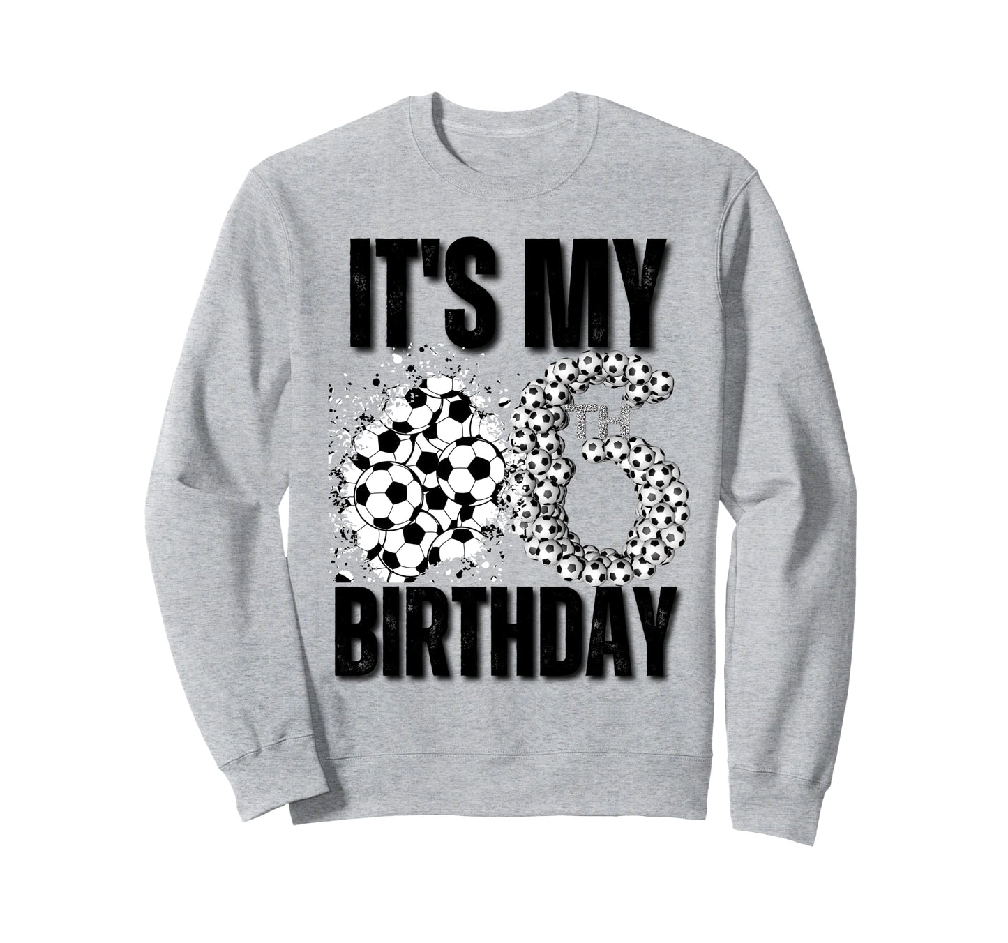 Its My 6Th Birthday Soccer Player Sweatshirt - Unique Graphic Men Women - T-Shirt, Sweatshirt, Hoodie