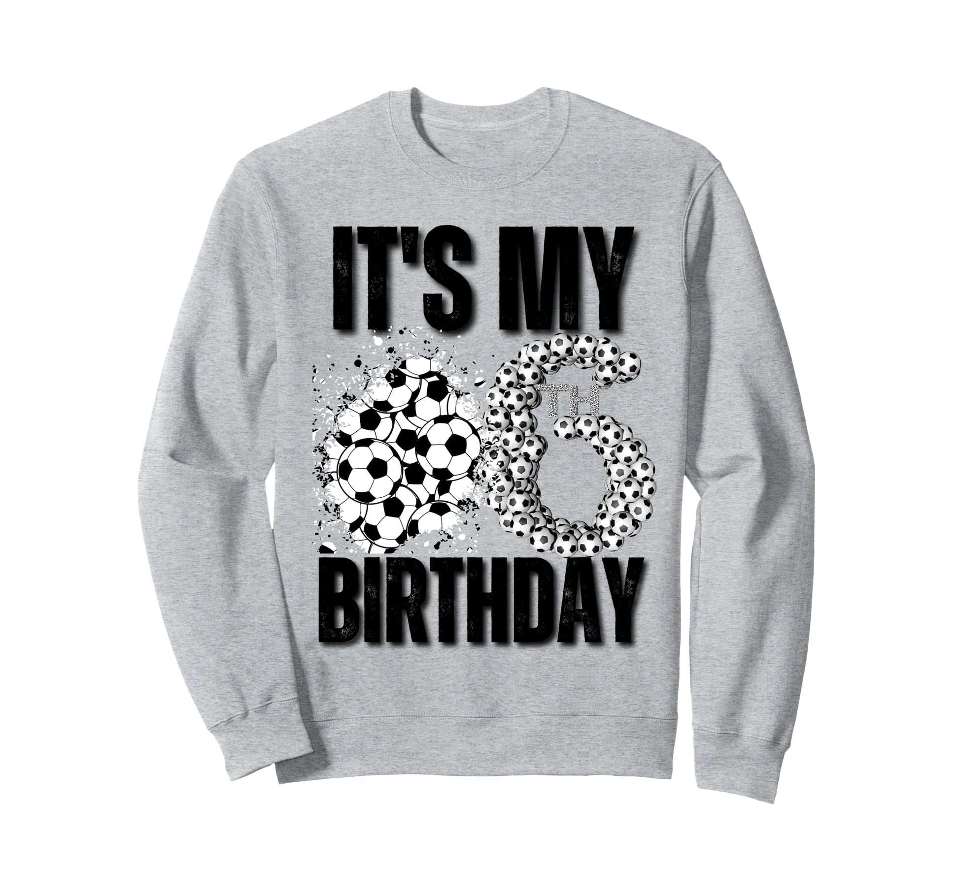 Its My 6Th Birthday Soccer Player Sweatshirt - Unique Graphic Men Women - T-Shirt, Sweatshirt, Hoodie
