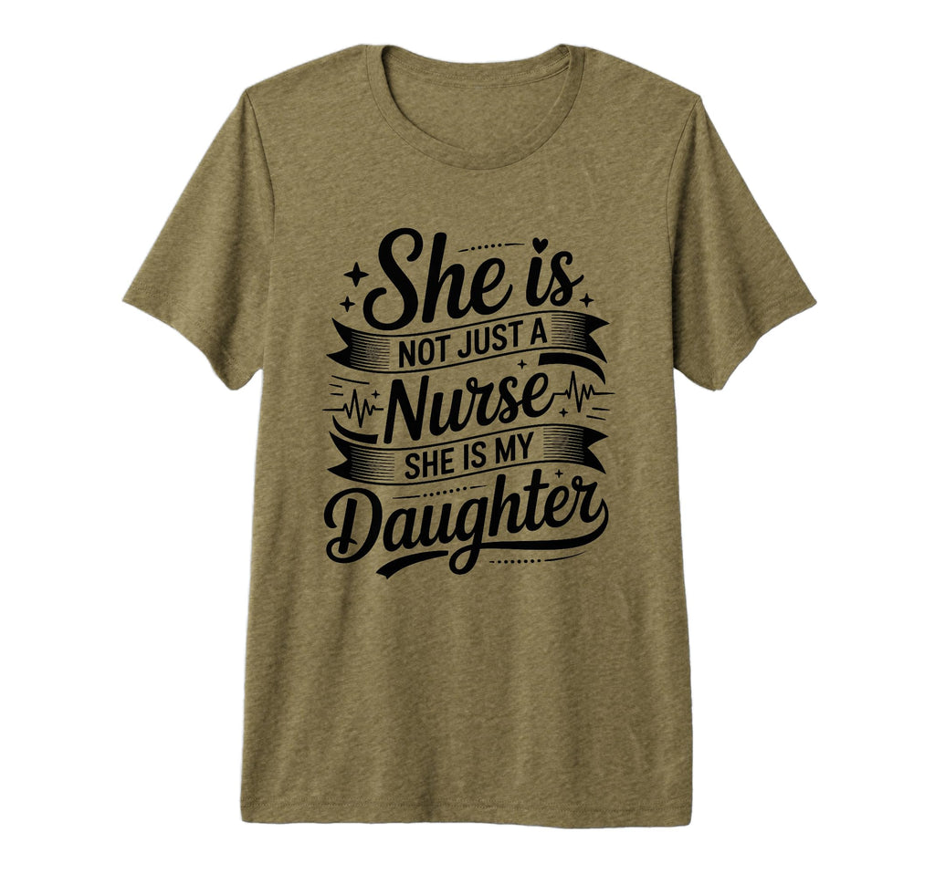 She Is Not Just Nurse She Is My T-Shirt - Unique Graphic for Adults - T-Shirt, Sweatshirt, Hoodie