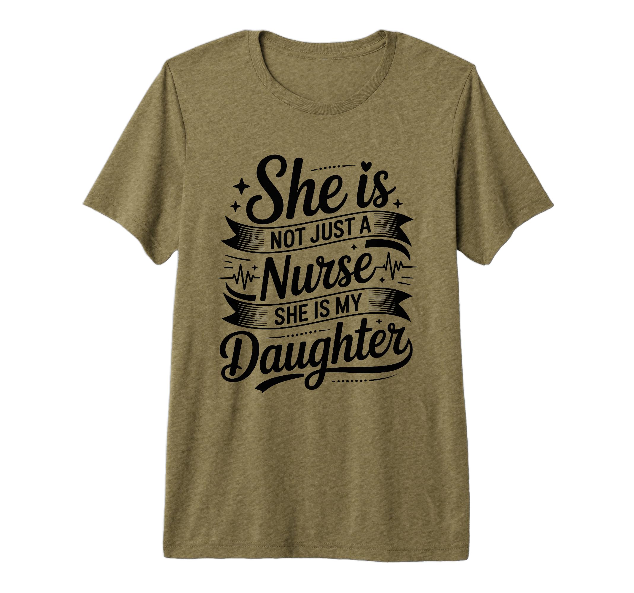 She Is Not Just Nurse She Is My T-Shirt - Unique Graphic for Adults - T-Shirt, Sweatshirt, Hoodie