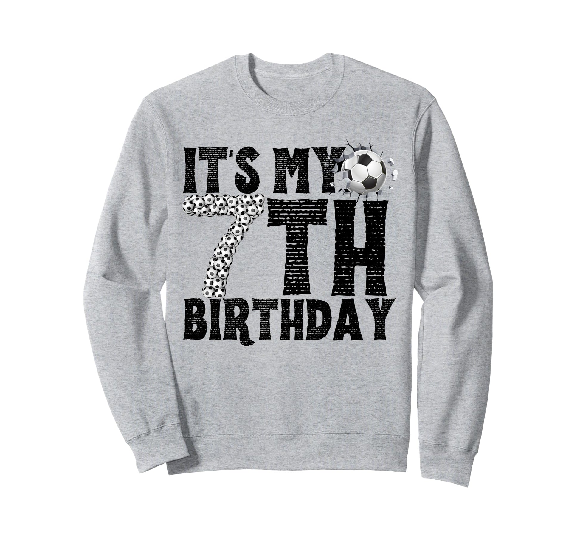 Its My 7Th Birthday Soccer Player 7Th Sweatshirt - Trendy Graphic Unisex - T-Shirt, Sweatshirt, Hoodie