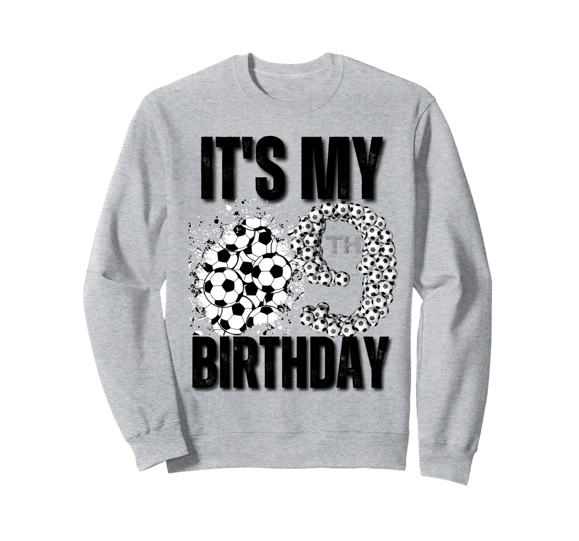 Its My 9Th Birthday Soccer Player Sweatshirt - Fun Novelty Design Unisex - T-Shirt, Sweatshirt, Hoodie