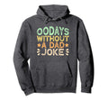 00 Days Without Dad Joke Funny Dad Hoodie - Graphic Print Unisex - T-Shirt, Sweatshirt, Hoodie