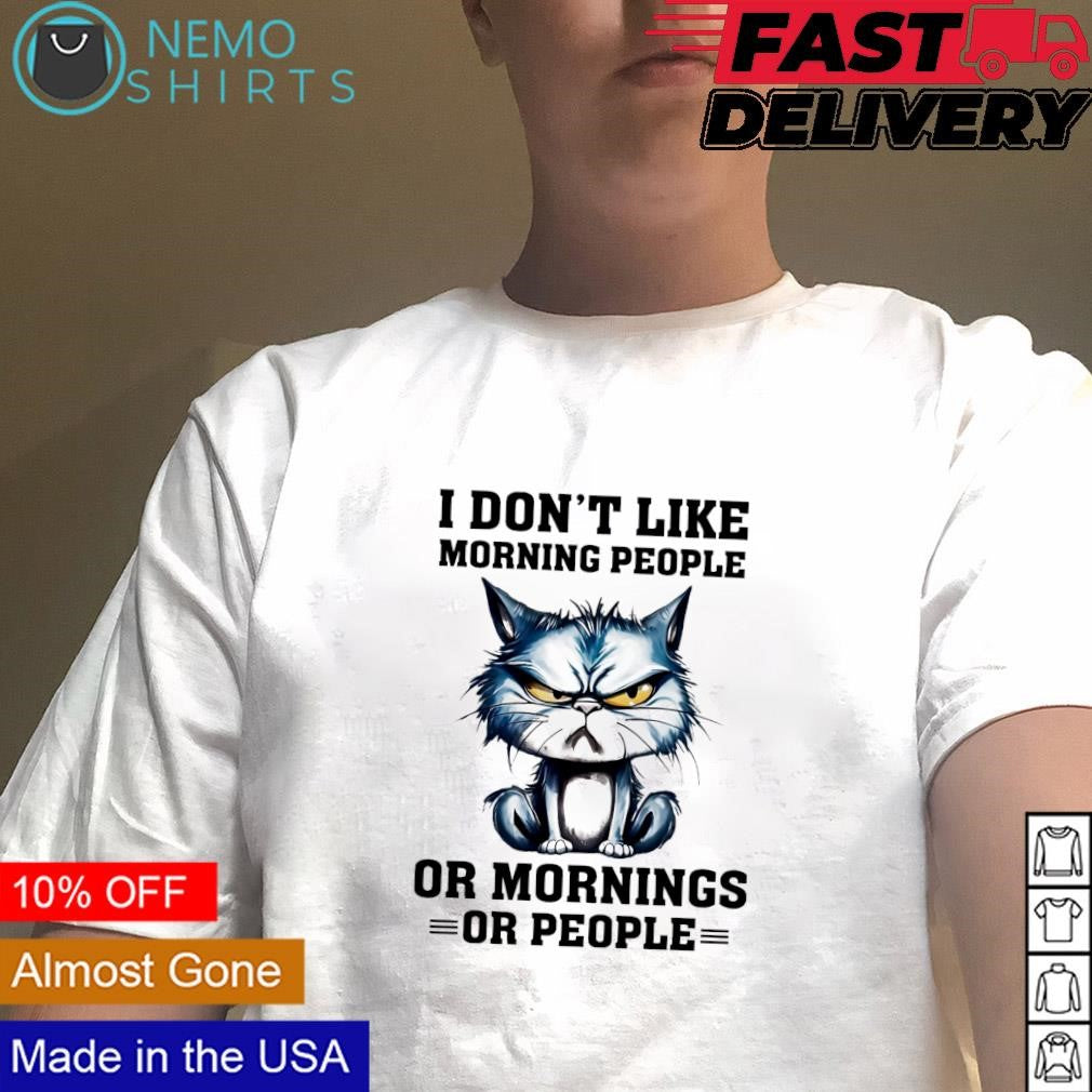 Grumpy cat I don't like morning people or - Adult & Kids T-Shirts, Sweatshirts & Hoodies product image 1