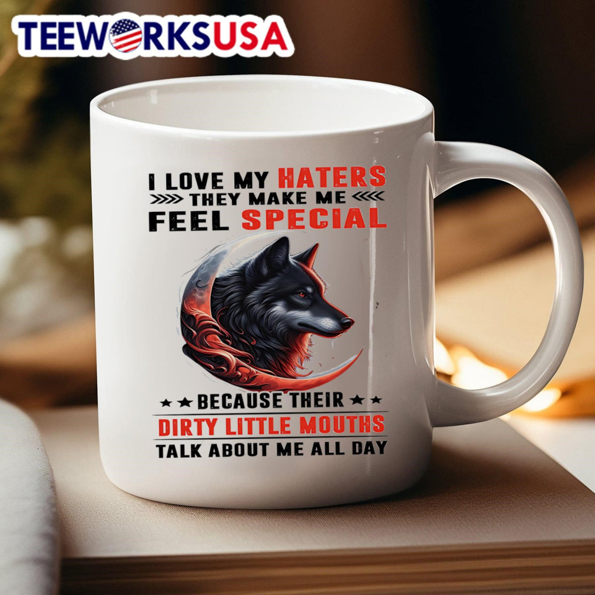 Wolf I love my haters they make me feel special - Adult & Kids T-Shirts, Sweatshirts & Hoodies apparel design preview 4