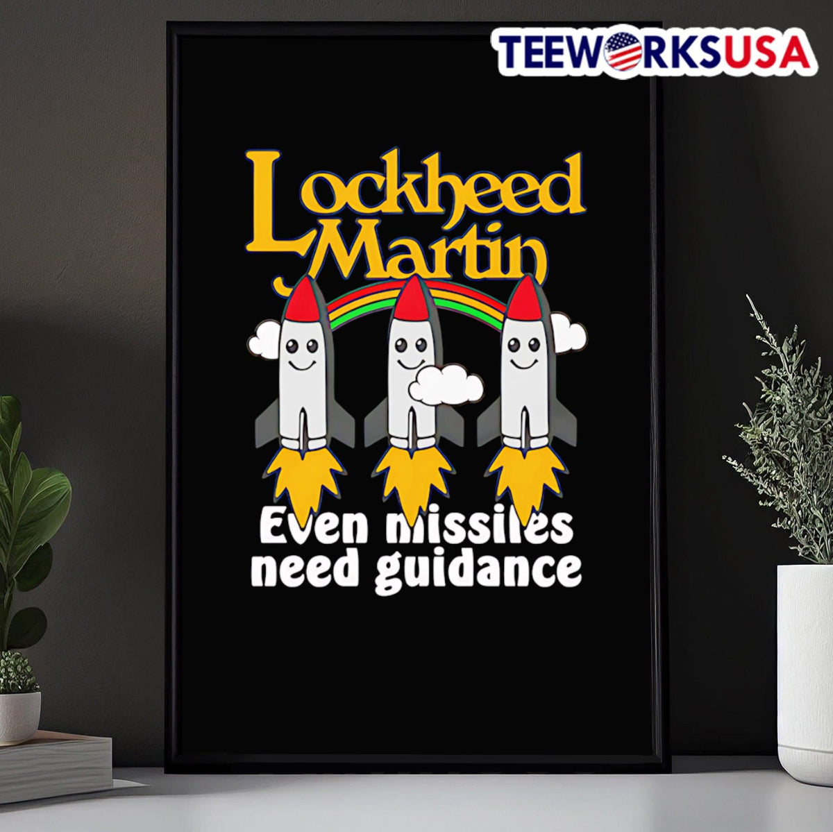 Lockheed Martin even missiles need guidance - Adult & Kids T-Shirts, Sweatshirts & Hoodies apparel design preview 5