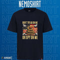 Don't tread on me or spy - Adult & Kids T-Shirts, Sweatshirts & Hoodies apparel design preview 1
