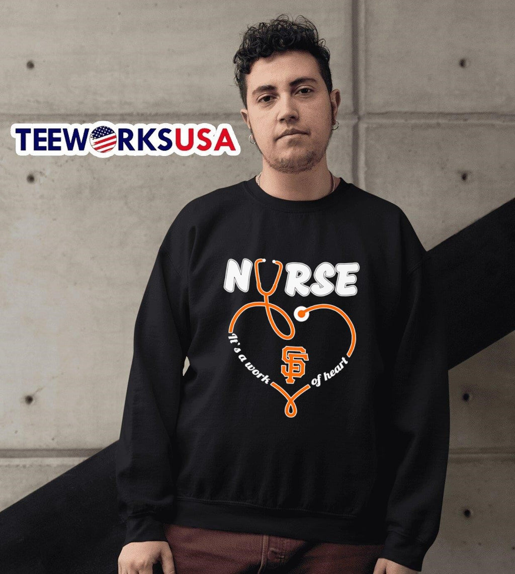 Nurse it's a work of heart San Francisco Giants - Adult & Kids T-Shirts, Sweatshirts & Hoodies apparel design preview 6