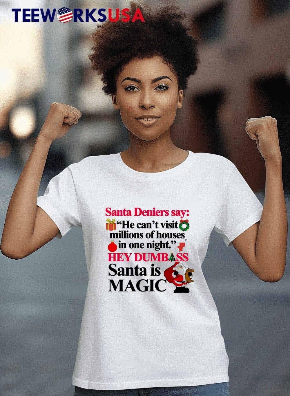 Santa Deniers Say He Can't Visit Millions Of Houses - Adult & Kids T-Shirts, Sweatshirts & Hoodies apparel design preview 8