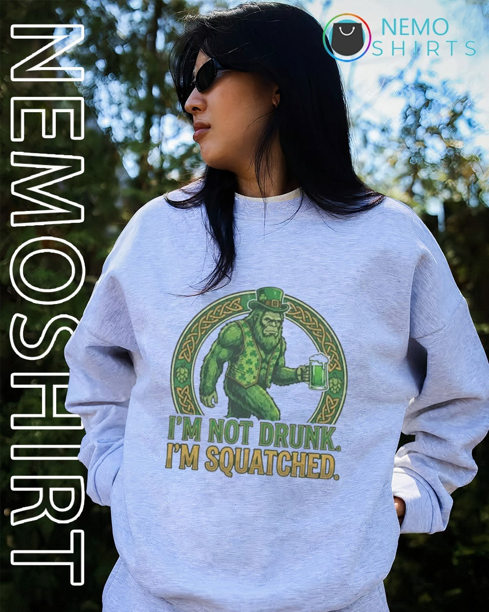 I'm not drunk squatched St Patrick's Day bigfoot - Adult & Kids T-Shirts, Sweatshirts & Hoodies apparel design preview 2