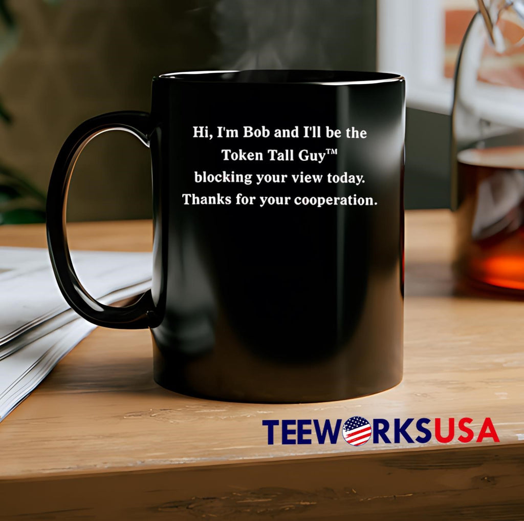 Be the token tall guy - Adult & Kids T-Shirts, Sweatshirts & Hoodies apparel design preview 2