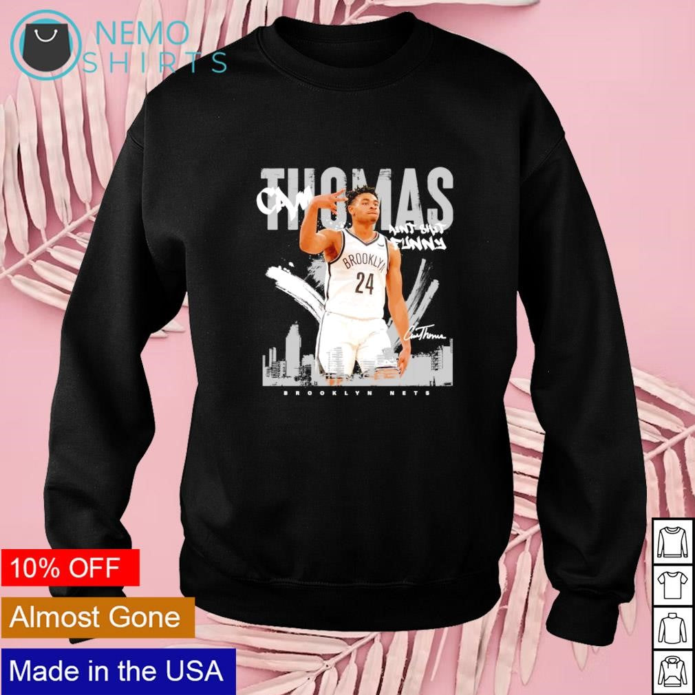 Brooklyn Nets Cam Thomas ain't shit funny - Adult & Kids T-Shirts, Sweatshirts & Hoodies apparel design preview 3