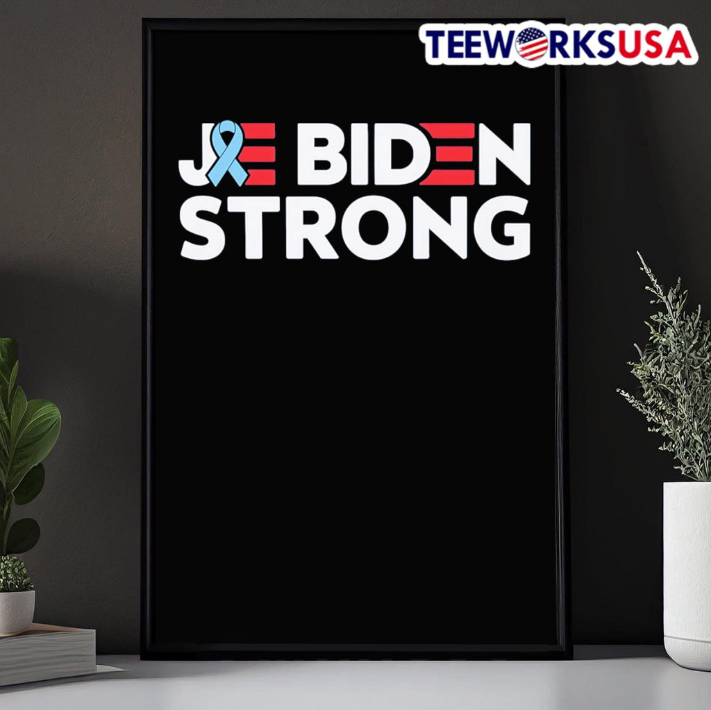 Joe Biden strong Cancer support - Adult & Kids T-Shirts, Sweatshirts & Hoodies apparel design preview 5