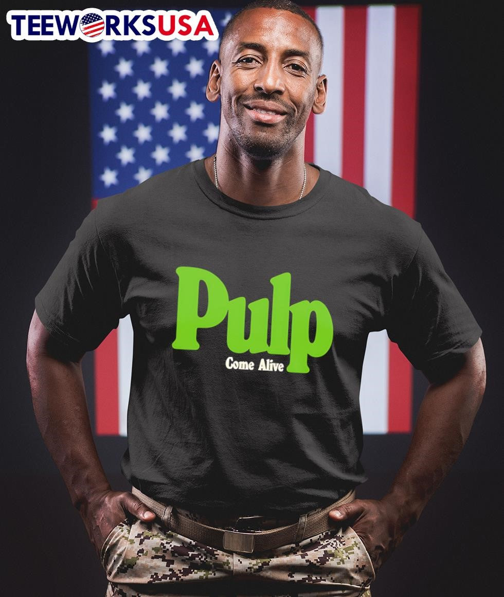Pulp Come Alive - Adult & Kids T-Shirts, Sweatshirts & Hoodies apparel design preview 1