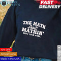 The mat ain't mathing show your work - Adult & Kids T-Shirts, Sweatshirts & Hoodies apparel design preview 1
