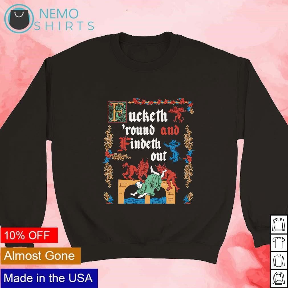 Fucketh 'round and findeth out medieval style - Adult & Kids T-Shirts, Sweatshirts & Hoodies apparel design preview 3