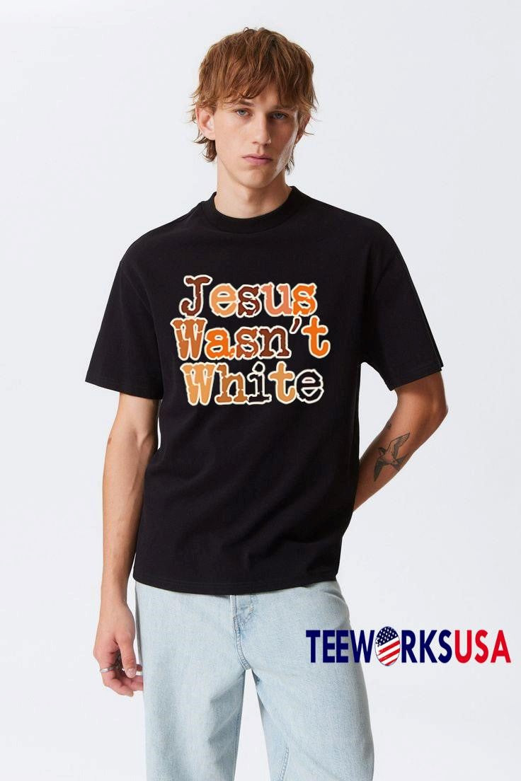 Jesus Wasn't White retro style text - Adult & Kids T-Shirts, Sweatshirts & Hoodies apparel design preview 3
