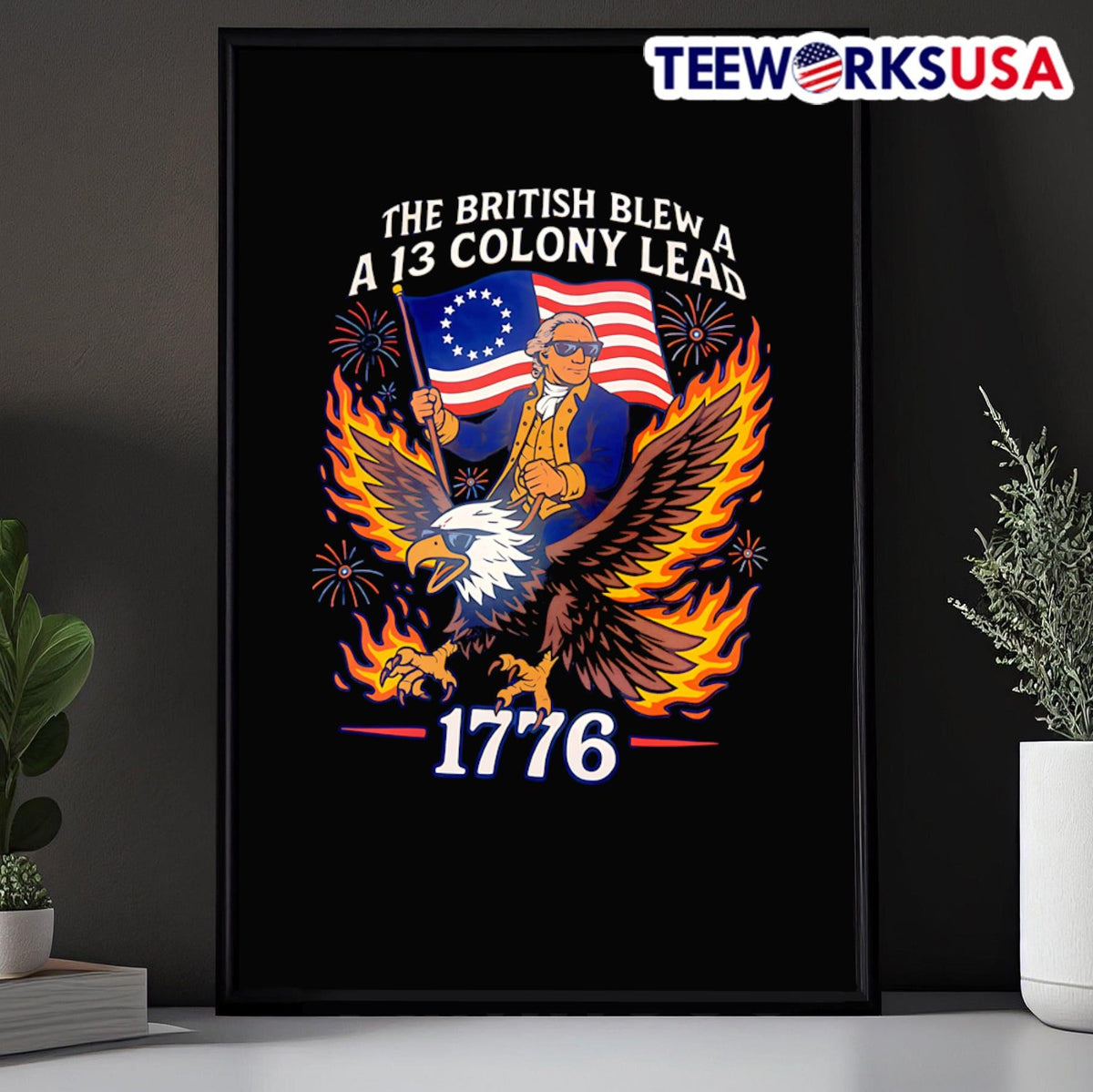 The British blew a 13 colony lead 1776 - Adult & Kids T-Shirts, Sweatshirts & Hoodies apparel design preview 5