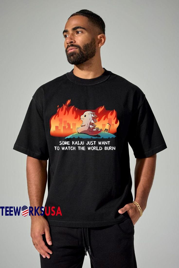 Pikalong Some Kaiju Just Want to Watch the World Burn - Adult & Kids T-Shirts, Sweatshirts & Hoodies apparel design preview 1