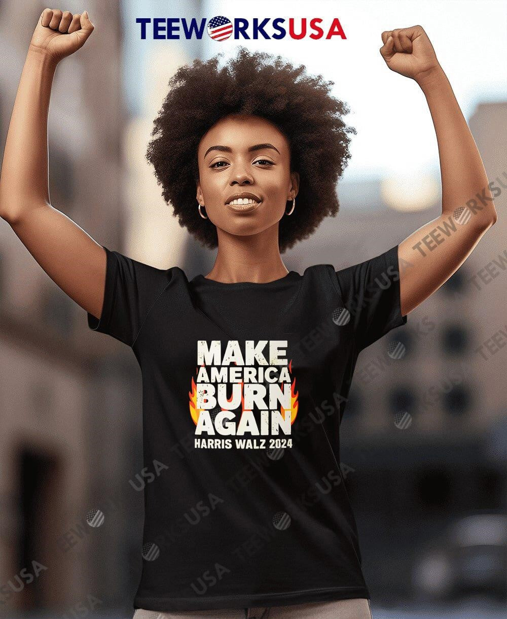 Make America burn again Harris walz 2024 - Adult & Kids T-Shirts, Sweatshirts & Hoodies apparel design preview 4