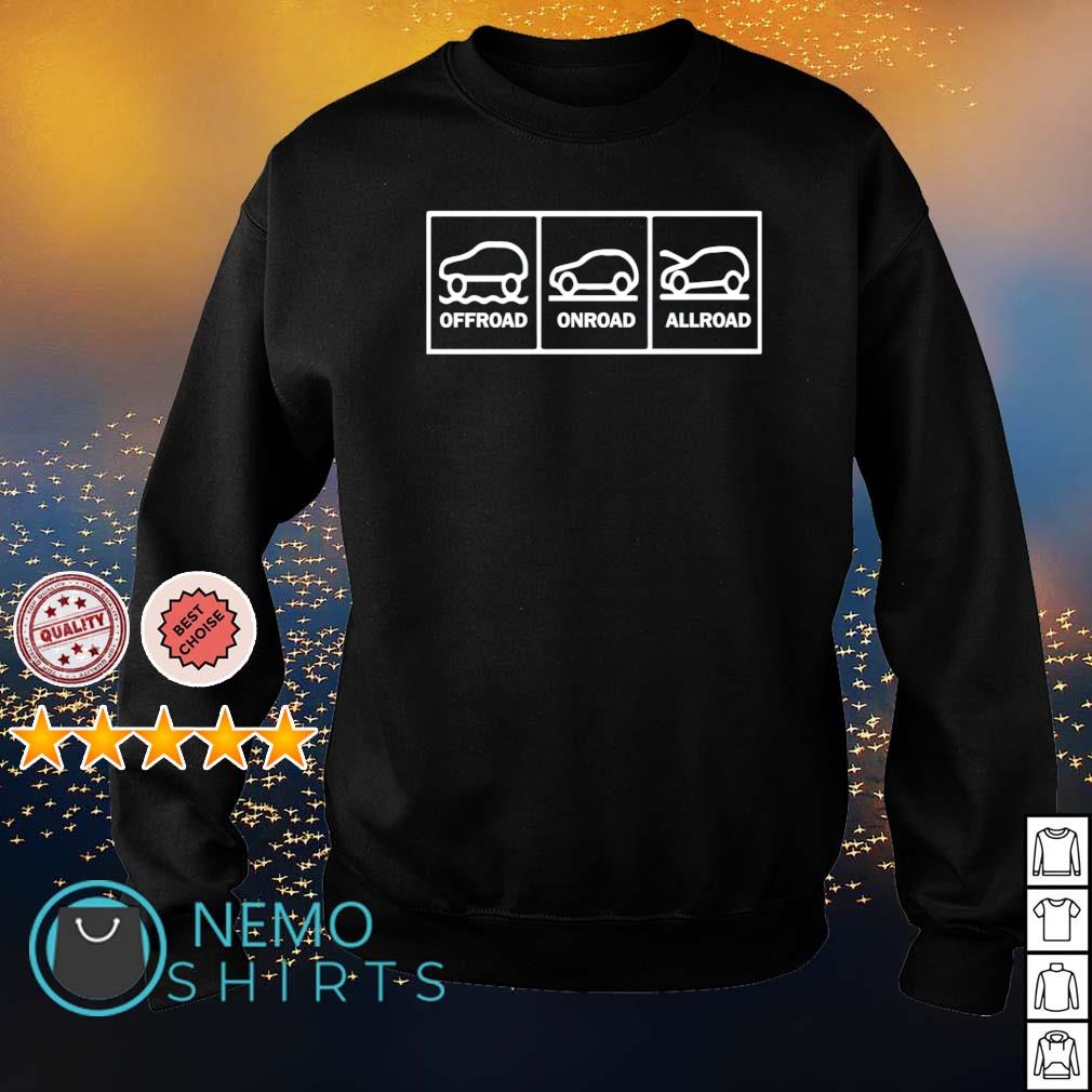 Offroad onroad allroad - Adult & Kids T-Shirts, Sweatshirts & Hoodies apparel design preview 4