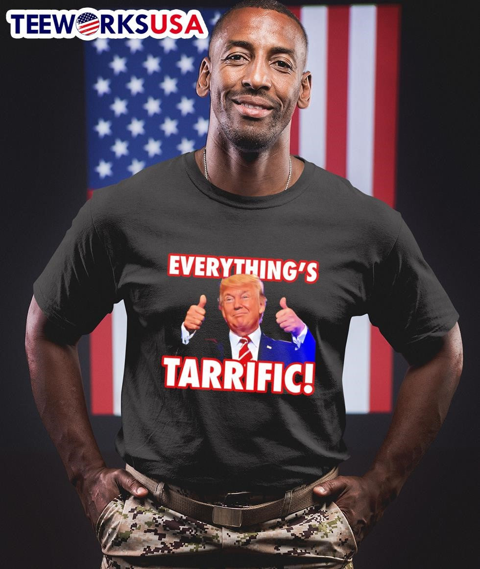 Everything's Tarrific Trump - Adult & Kids T-Shirts, Sweatshirts & Hoodies apparel design preview 1