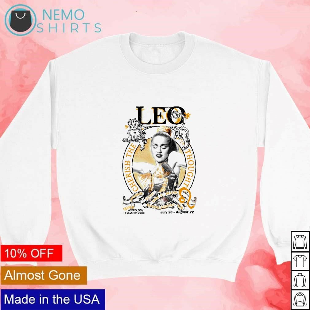 Super Leo cherish the thought - Adult & Kids T-Shirts, Sweatshirts & Hoodies apparel design preview 4
