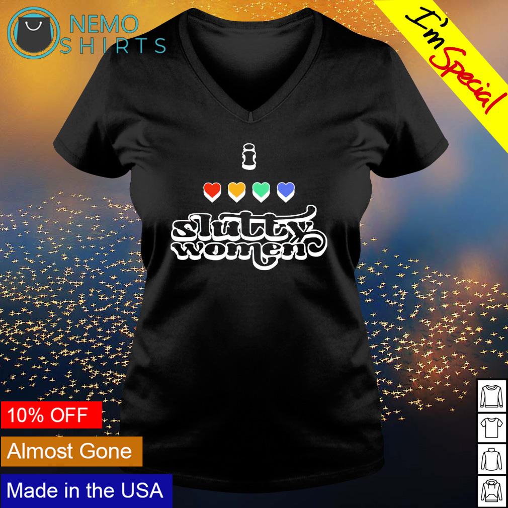 I love slutty women - Adult & Kids T-Shirts, Sweatshirts & Hoodies apparel design preview 5