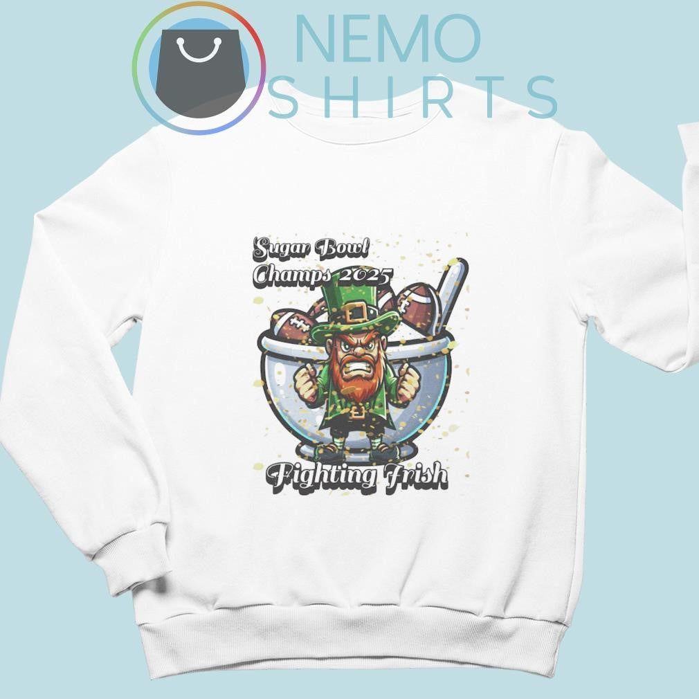 Sugar bowl champs 2025 Notre Dame Fighting Irish - Adult & Kids T-Shirts, Sweatshirts & Hoodies apparel design preview 4