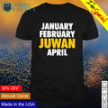 January February Juwan April - Adult & Kids T-Shirts, Sweatshirts & Hoodies apparel design preview 1
